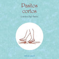 Pasitos Cortos.