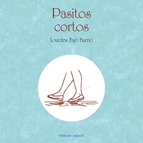 Pasitos Cortos.