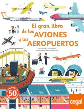 El Gran Libro de los Aviones y los Aerop