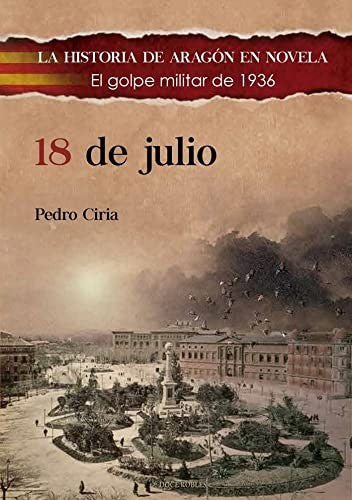 18 de Julio: El Golpe Militar de 1936
