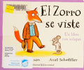 Zorro se Viste, el/Cuentos del Bosque de la Bellot