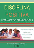 Disciplina Positiva. Herramientas para Docentes